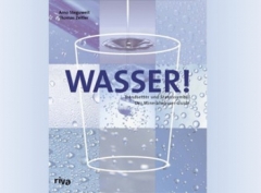 Wasser! - Das Buch, Zeitler&Steguweit